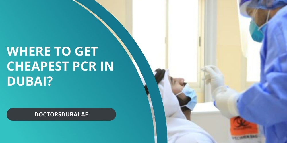 Where to Get Cheapest PCR in Dubai?
