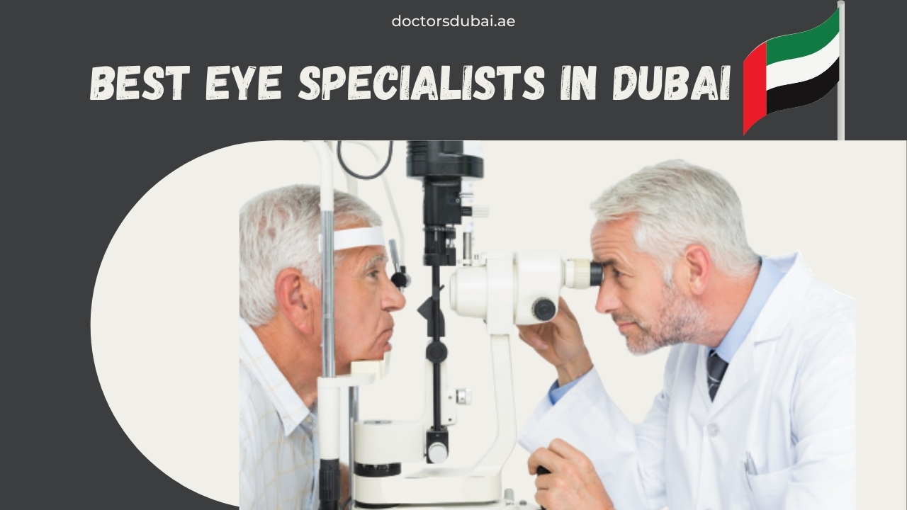 Best Eye Specialist in Dubai