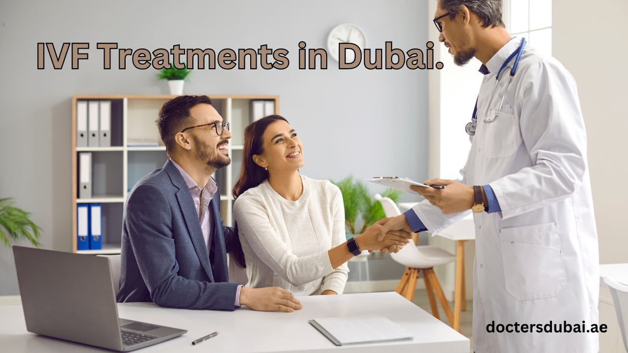 IVF Treatments in Dubai.