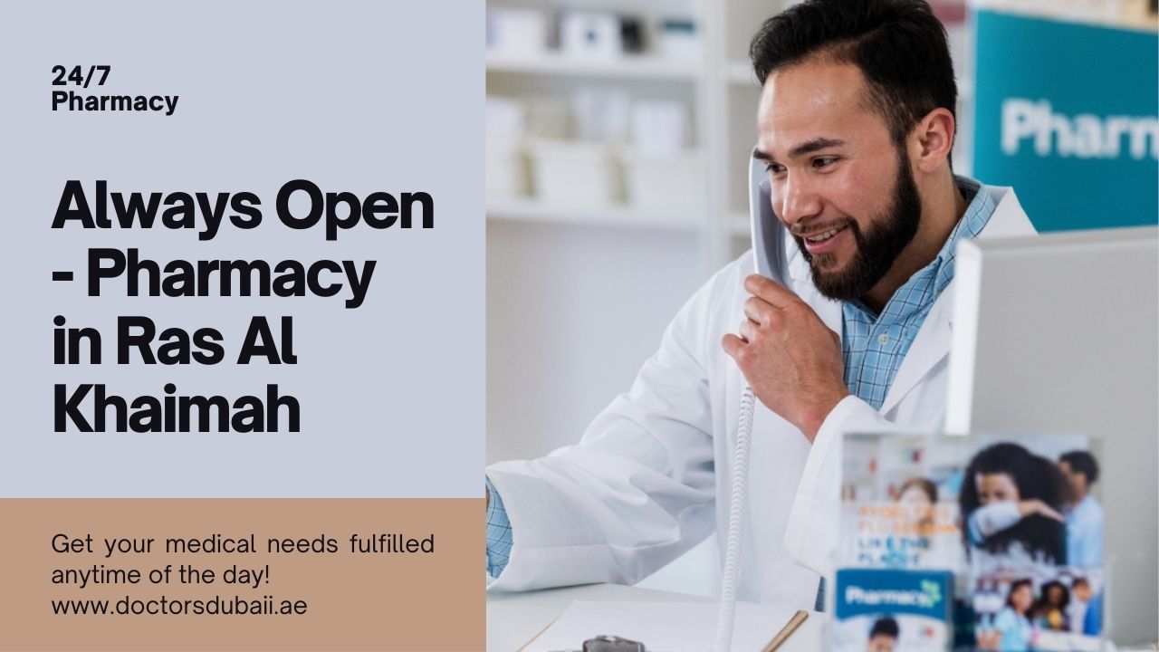 24 Hour Open Pharmacy in Ras Al Khaimah